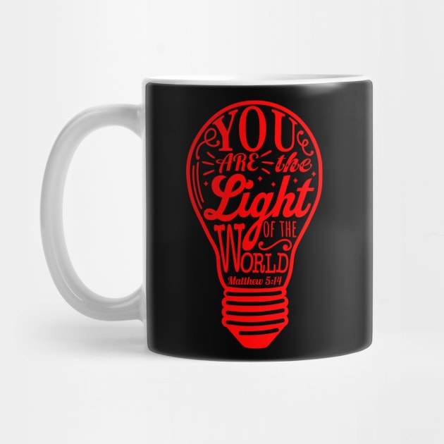 You Are The Light Of The World - Matthew 5:14 by Plushism